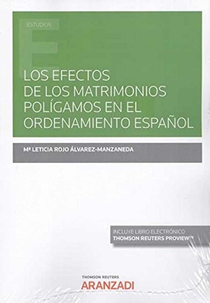 EFECTOS DE LOS MATRIMONIOS POLIGAMOS EN EL ORDENAMIENTO ESPAÑOL, LOS | 9788413903903 | ROJO MANZANEDA, LETICIA