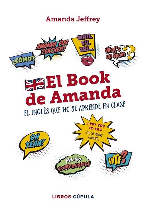 BOOK DE AMANDA, EL. EL INGLÉS QUE NO SE APRENDE EN CLASE | 9788448024772 | JEFFREY, AMANDA