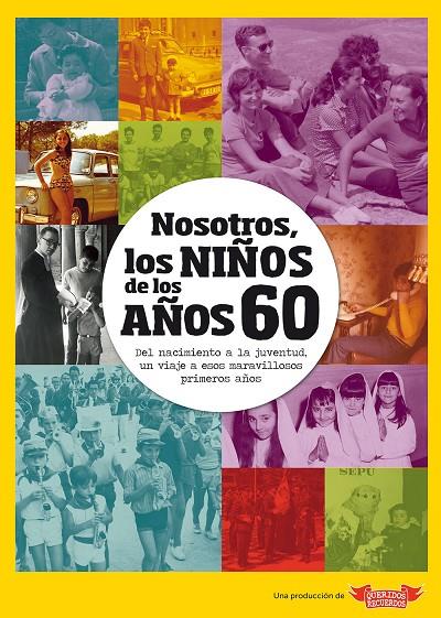NOSOTROS, LOS NIÑOS DE LOS AÑOS 60 | 9788412194432 | GÓMEZ BORRÁS, MARGA