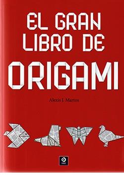 GRAN LIBRO DE ORIGAMI | 9788497945080 | MARTOS, ALEXIS