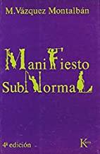 MANIFIESTO SUBNORMAL | 9788472450288 | VÁZQUEZ MONTALBÁN, MANUEL
