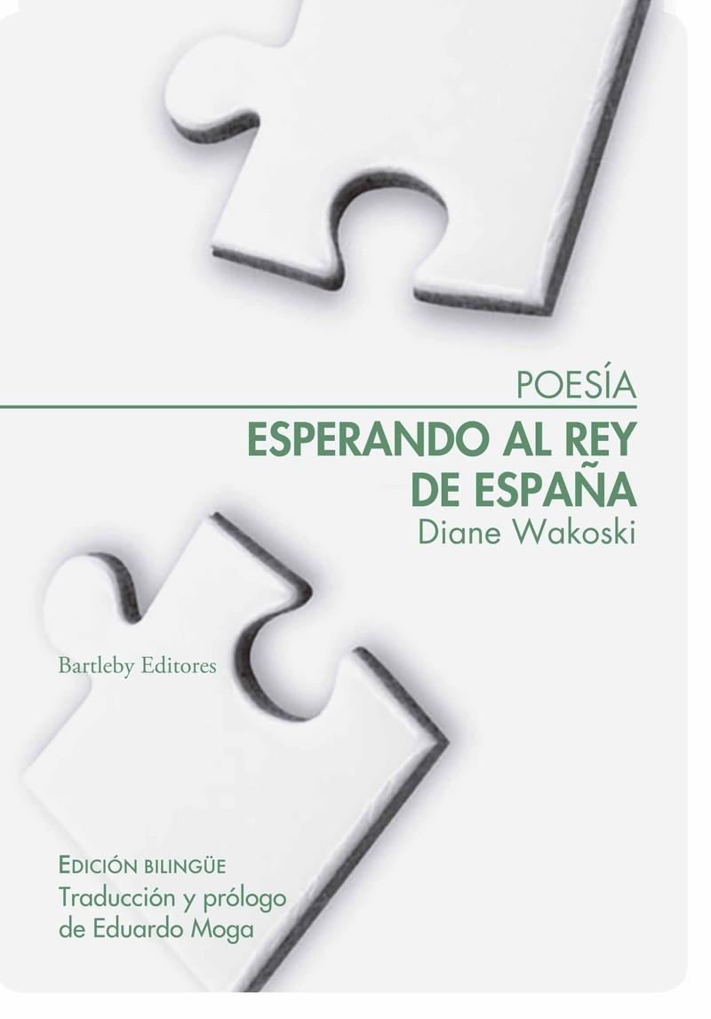 ESPERANDO AL REY DE ESPAÑA | 9788412412994 | WAKOSKI, DIANE