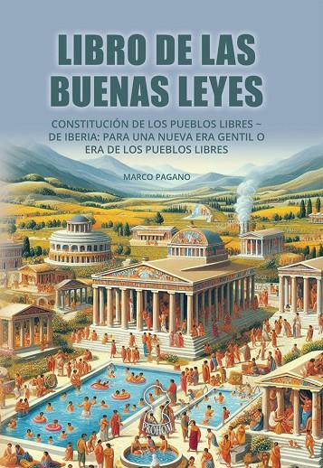 LIBRO DE LAS BUENAS LEYES | 9788468580173 | PAGANO, MARCO