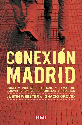 CONEXIÓN MADRID | 9788419951410 | WEBSTER, JUSTIN / OROVIO, IGNACIO