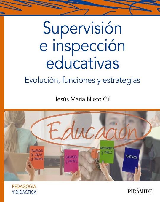 SUPERVISIÓN E INSPECCIÓN EDUCATIVAS | 9788436845785 | NIETO GIL, JESÚS MARÍA