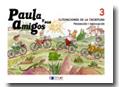 PAULA Y SUS AMIGOS | 9788495280961 | VIANA, MERCÉ / ORTE, PILAR / PLA, LENA