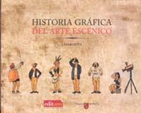 HISTORIA GRÁFICA DEL ARTE ESCÉNICO | 9788483719442 | OLIVA OLIVARES, CESAR