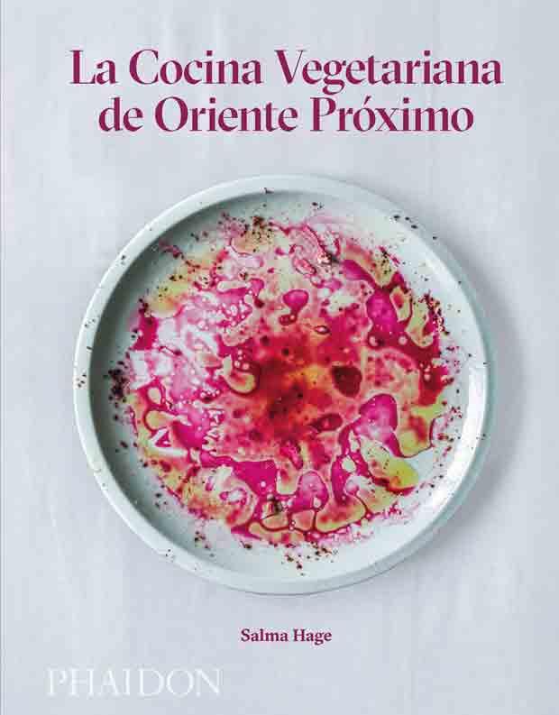 COCINA VEGETARIANA DE ORIENTE PROXIMO, LA | 9780714872216 | HAGE, SALMA
