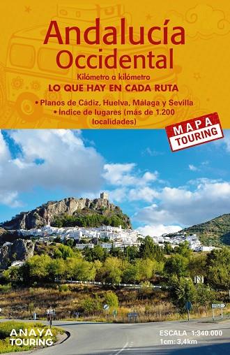 MAPA DE CARRETERAS ANDALUCÍA OCCIDENTAL : MAPA TOURING [2023] | 9788491585572 | ANAYA TOURING
