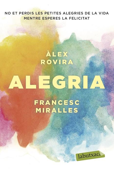 ALEGRIA | 9788417420451 | MIRALLES, FRANCESC / ROVIRA, ÁLEX