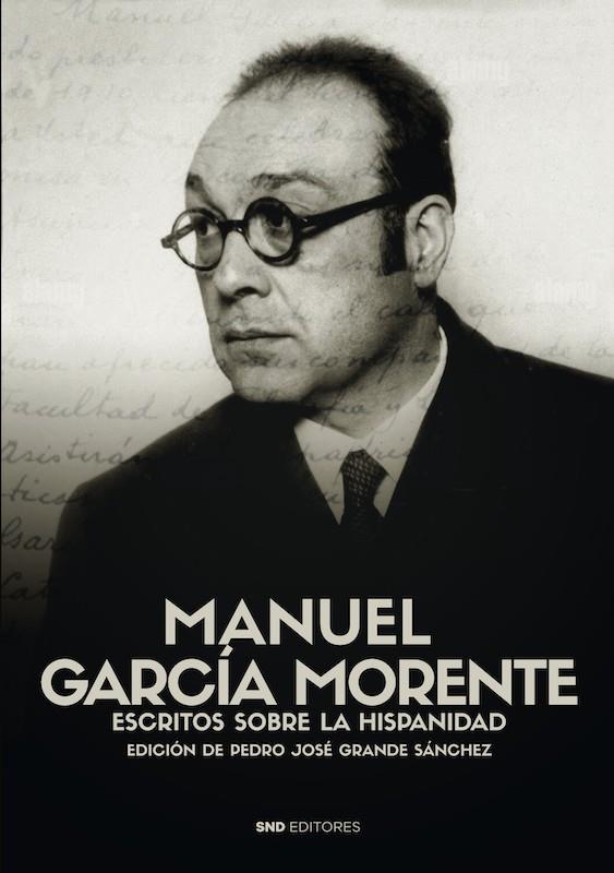 MANUEL GARCIA MORENTE | 9788419764317 | GRANDE SANCHEZ, PEDRO JOSÉ