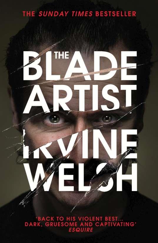 BLADE ARTIST, THE | 9781784700553 | WELSH, IRVINE