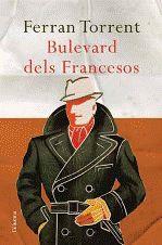 BULEVARD DELS FRANCESOS | 9788466411257 | TORRENT, FERRAN