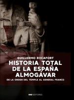 HISTORIA TOTAL DE LA ESPAÑA ALMOGAVAR | 9788412212549 | ROCAFORT PEREZ, GUILLERMO