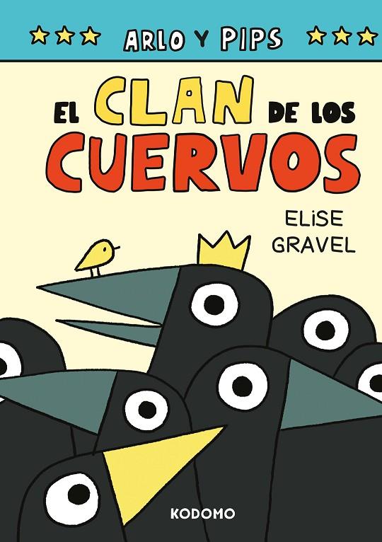 ARLO Y PIPS 02 : EL CLAN DE LOS CUERVOS | 9788419920362 | GRAVEL, ELISE