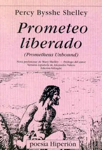 PROMETEO LIBERADO - PROMETHEUS UNBOUND | 9788475174143 | SHELLEY, PERCY BYSSHE