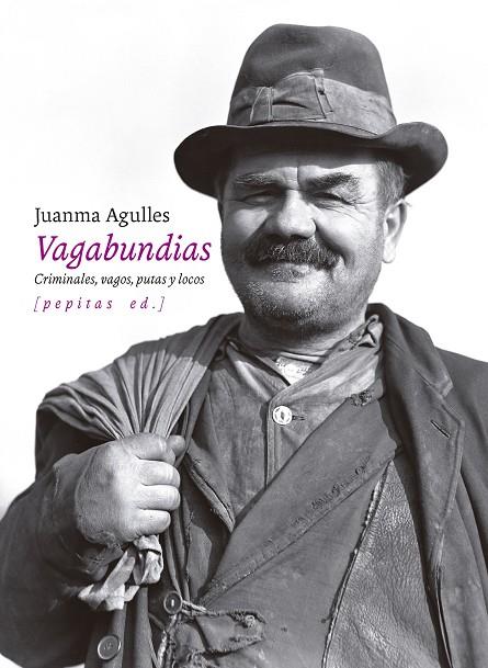VAGABUNDIAS | 9788418998850 | AGULLES, JUANMA