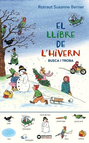 LLIBRE DE L'HIVERN, EL. BUSCA I TROBA | 9788448951788 | BERNER, ROTRAUT SUSANNE