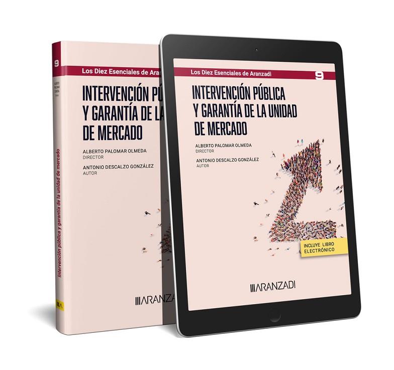 INTERVENCIÓN PÚBLICA Y GARANTÍA DE LA UNIDAD DE MERCADO | 9788411628679 | DESCALZO GONZÁLEZ, ANTONIO