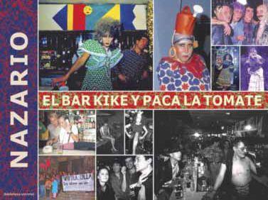 BAR KIKE Y PACA LA TOMATE, EL | 9788491562795 | NAZARIO