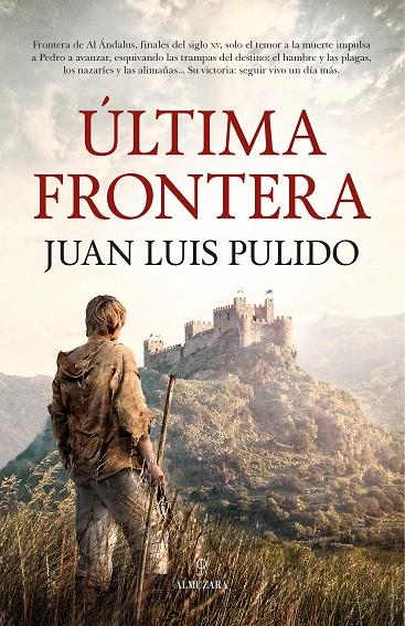 ÚLTIMA FRONTERA | 9788411318129 | PULIDO BEGINES, JUAN LUIS