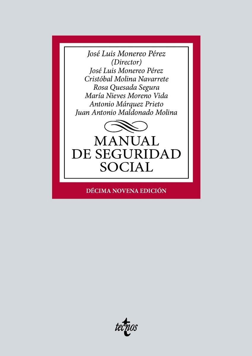MANUAL DE SEGURIDAD SOCIAL | 9788430987962 | MONEREO PÉREZ, JOSÉ LUIS / MOLINA NAVARRETE, CRISTÓBAL / QUESADA SEGURA, ROSA / MORENO VIDA, MARÍA N