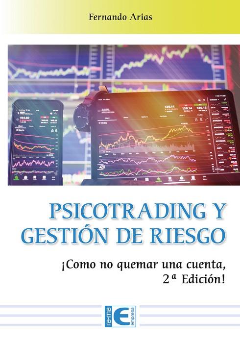 PSICOTRADING Y GESTION DE RIESGO (2 EDICION) | 9788419444059 | GARCIA ARIAS, FERNANDO
