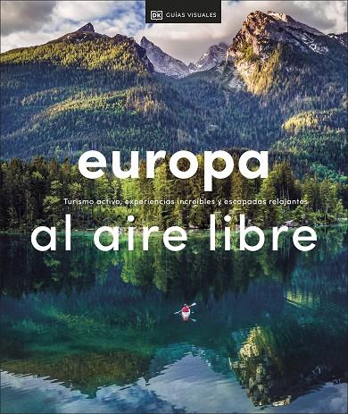 EUROPA AL AIRE LIBRE (VIAJES PARA REGALAR) | 9780241559789