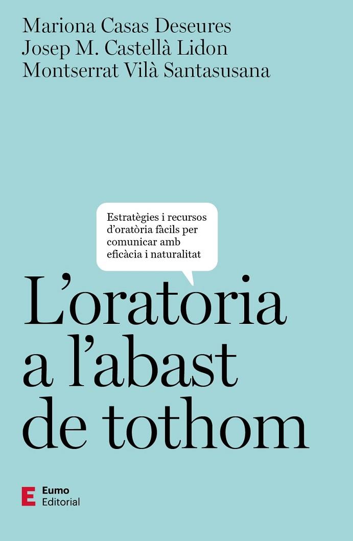 ORATÒRIA A L'ABAST DE TOTHOM, L' | 9788497668019 | CASAS, MARIONA / CASTELLÀ LIDON, JOSEP M. / VILÀ SANTASUSANA, MONTSERRAT