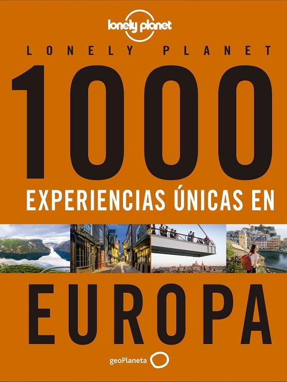 1000 EXPERIENCIAS ÚNICAS POR EUROPA | 9788408223214 | AA. VV.