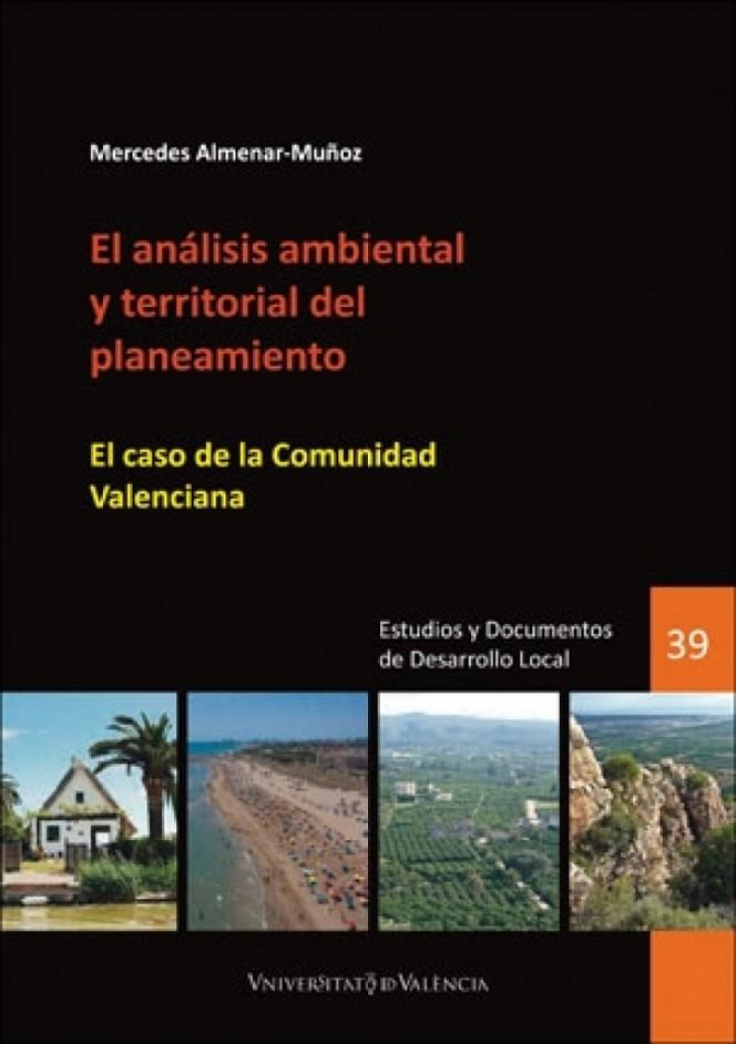 ANALISIS AMBIENTAL Y TERRITORIAL DEL PLANEAMIENTO, EL | 9788491334699 | ALMENAR MUÑOZ, MERCEDES