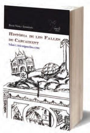 HISTÒRIA DE LES FALLES DE CARCAIXENT | 9788494490361 | VIDAL, DAVID