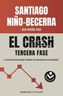CRASH, EL. TERCERA FASE | 9788416859948 | NIÑO-BECERRA, SANTIAGO