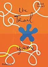 TRAIL GAME, THE | 9780714868769 | TULLET, HERVE