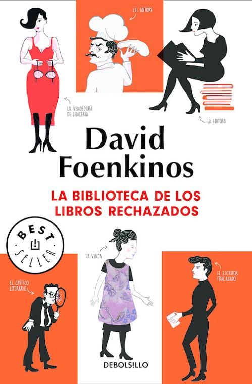 BIBLIOTECA DE LOS LIBROS RECHAZADOS, LA | 9788466343282 | FOENKINOS, DAVID