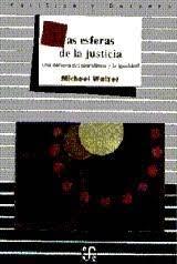 ESFERAS DE LA JUSTICIA, LAS : UNA DEFENSA DEL PLURALISMO Y LA IGUALDAD | 9789681638658 | WALZER, MICHAEL