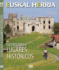 EUSKAL HERRIA : EXCURSIONES A LUGARES HISTÓRICOS | 9788482166100 | ORTEGA PEREG, HEKTOR