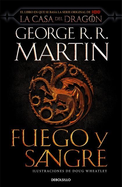 FUEGO Y SANGRE (CANCIÓN DE HIELO Y FUEGO 0) | 9788466367844 | MARTIN, GEORGE R. R. / WHEATLEY, DOUG