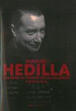 MANUEL HEDILLA 235 DIAS AL FRENTE DE LA FALANGE | 9788412305630 | ALCALA GIMENEZ DA COSTA, CESAR