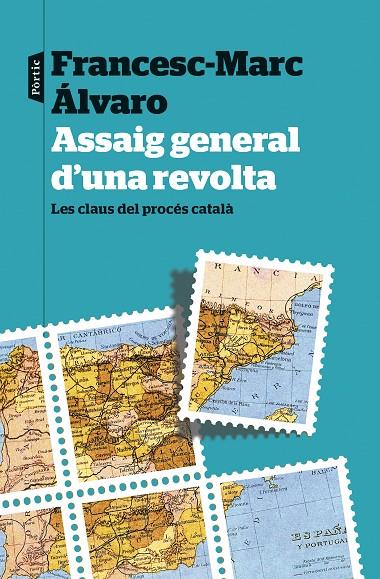ASSAIG GENERAL D'UNA REVOLTA | 9788498094435 | ÁLVARO, FRANCESC-MARC