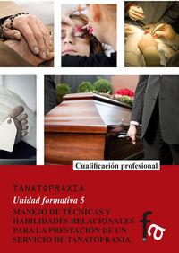 MANEJO DE TECNICAS Y HABILIDADES RELACIONALES | 9788490880241 | COPE LUENGO, ANA