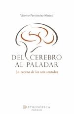 DEL CEREBRO AL PALADAR | 9788418168420 | FERNANDEZ-MERINO GONZALEZ, VICENTE
