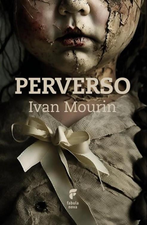 PERVERSO | 9788412719482 | MOURIN, IVAN