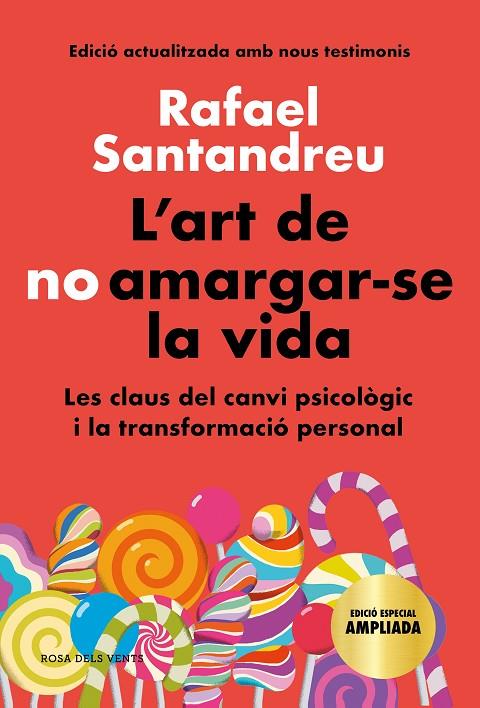 ART DE NO AMARGAR-SE LA VIDA, L' (EDICIÓ ESPECIAL) | 9788418033599 | SANTANDREU, RAFAEL