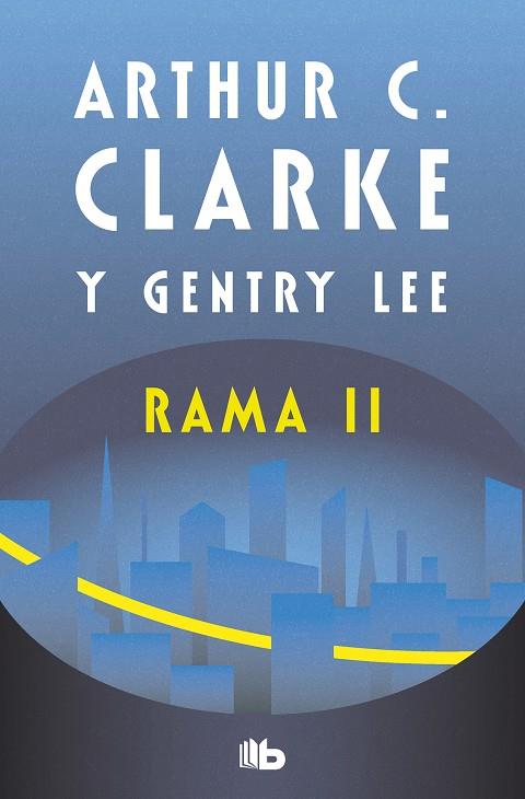 RAMA 02. RAMA II | 9788413146331 | CLARKE, ARTHUR C.