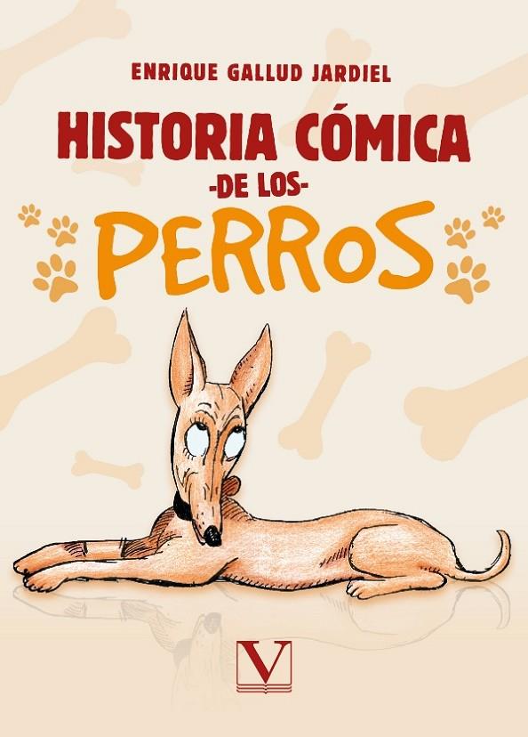 HISTORIA CÓMICA DE LOS PERROS | 9788413377759 | GALLUD JARDIEL, ENRIQUE