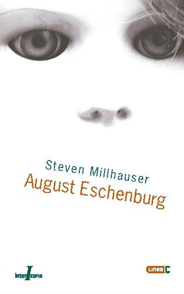 AUGUST ESCHENBURG | 9789871180134 | MILLHAUSER, STEVEN