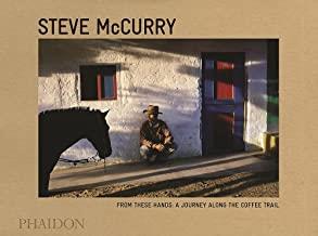 STEVE MCCURRY - FROM THESE HANDS | 9780714868981 | MCCURRY, STEVE