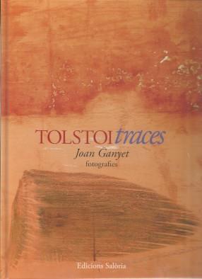 TOLSTOI TRACES | 9788412292459 | GANYET, JOAN