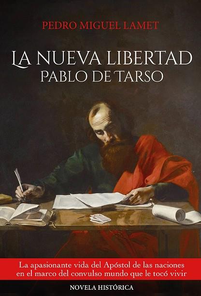 NUEVA LIBERTAD, LA : PABLO DE TARSO | 9788427146952 | LAMET, PEDRO MIGUEL